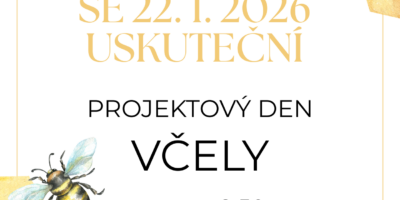 PROJEKTOVÝ DEN – VČELY